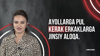 Ayollarga pul kerak, erkaklarga jinsiy aloqa