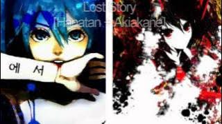 Lost Story [Hanatan   Akiakane]