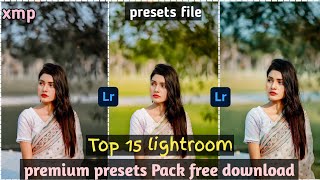 Top 15 Lightroom Premium Presets 2026 Xmp Mobile Lightroom Presets Pack Free Download 2026