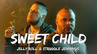 Jelly Roll & Struggle Jennings - Sweet Child (Lyrics)