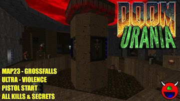 Doom 2: Urania - MAP23 Grossfalls - UVMAX No Commentary