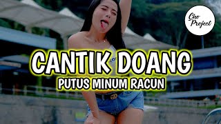 LAGU PESTA ENAK || CANTIK DOANG || REMIX TERBARU 2022