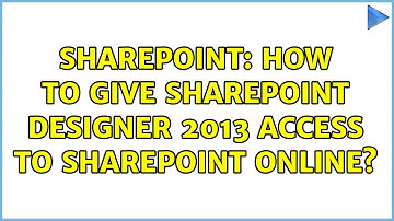 Sharepoint: How to give SharePoint Designer 2013 access to SharePoint Online? (2 Solutions!!)