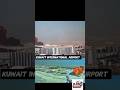 Kuwait Airport Attack Explained 🚨 #Shorts
