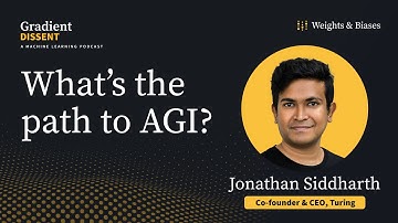 What’s the path to AGI? A conversation with Turing Co-founder and CEO Jonathan Siddharth