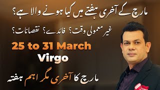 Virgo Weekly HOROSCOPE, 25 March to 31 March 2024