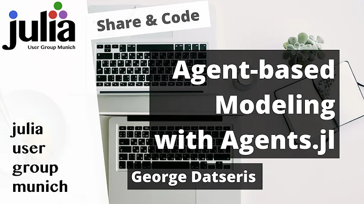 Agents.jl | George Datseris | Julia User Group Mun...