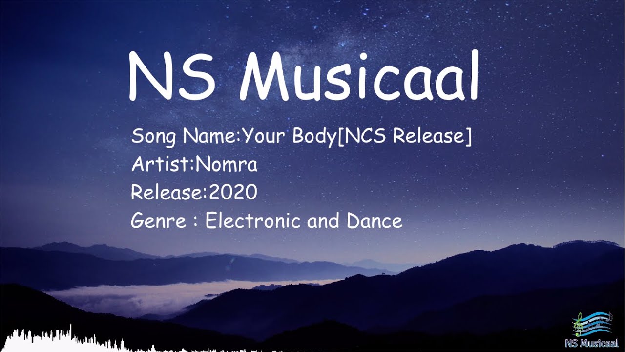 Nomra - Your Body [NCS Release]