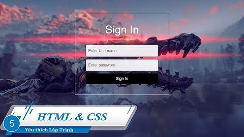 Thiết kế Form Đăng Nhập | HTML & CSS