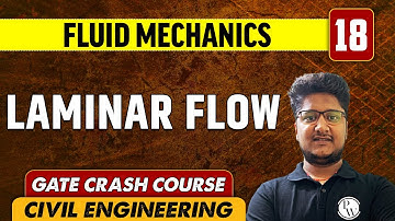 Fluid Mechanics 18 l Laminar Flow l Civil Engineering | GATE Crash Course