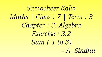 7th Maths Samacheer | Term 3 | Chapter 3 | Algebra | Exercise 3.2 | Sum 1 to 3