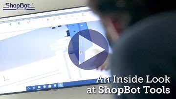 An Inside Look at ShopBot Tools
