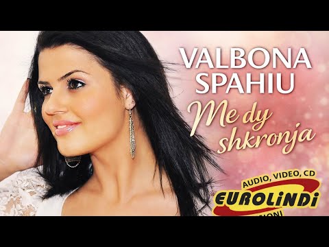 Valbona Spahiu - Me Dy Shkronja