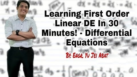 Learning First Order Linear DE in 30 Minutes!