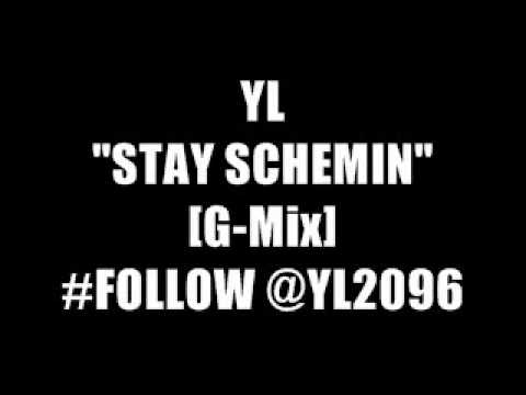 Watch YL-Stay Schemin [G-Mix] on YouTube
