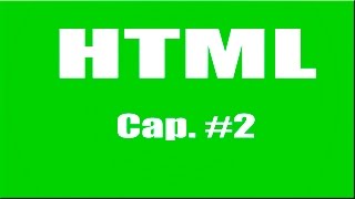 Curso HTML: Capitulo 2. Enlaces e Imágenes en HTML.