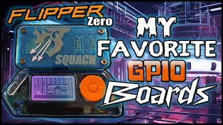 My Absolute Favorite Flipper Zero GPIO Boards!