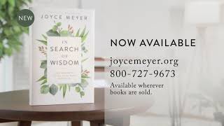 In Search Of Wisdom Book-NOW AVAILABLE | Joyce Meyer