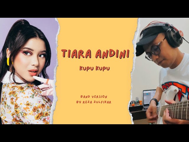 TIARA ANDINI - Kupu Kupu || Band Version by Reza Zulfikar class=