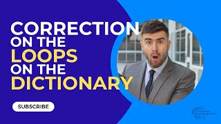 Correction on the Loops on the dictionary
