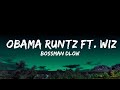 BossMan Dlow - Obama Runtz Ft. Wizz Havinn  Lyrics