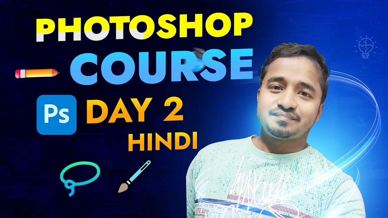 Adobe Photoshop for Beginners - Day 2 | Lasso and Selection Tools | Hindi  
