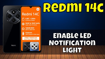Redmi 14c: Enable LED Notification Light