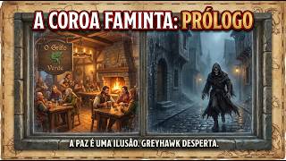 D&D 3.5 | A Heresia Imortal: Prólogo (Campanha em Greyhawk)