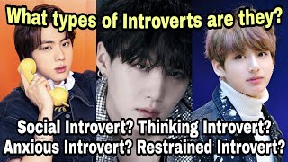 What types of Introverts are they? BTS Jin, Suga and Jungkook Introversion