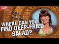 Where Can You Find Deep-Fried Salad? | QI