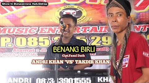 Benang Biru ~ Cipt.Fazal Dath ~ Voc.Andri Khan ~ Show In Bulucenrana Kab Sidrap.