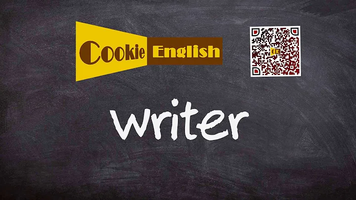 Writer   Pronunciation, Paraphrase, Listen & Practice