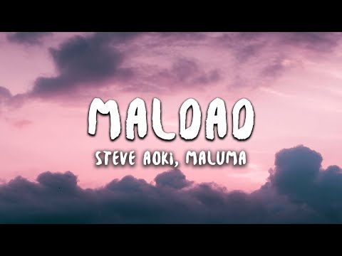 Steve Aoki, Maluma - Maldad (Letra / Lyrics)