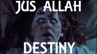 Jus Allah - Destiny