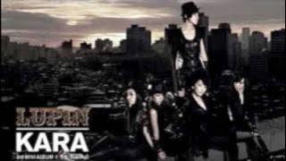 [HQ AUDIO/DL] Kara - Lupin - 루팡