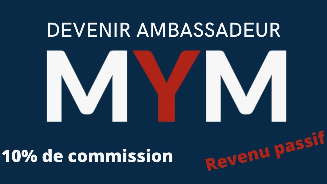Guide : Devenir Ambassadeur MYM