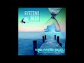 Systems In Blue -  There