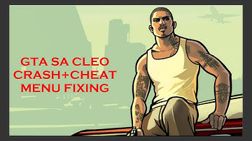 Fix GTA SA 🤺Cleo Crashes Game+ 🖱CHEAT MENU NOT Working