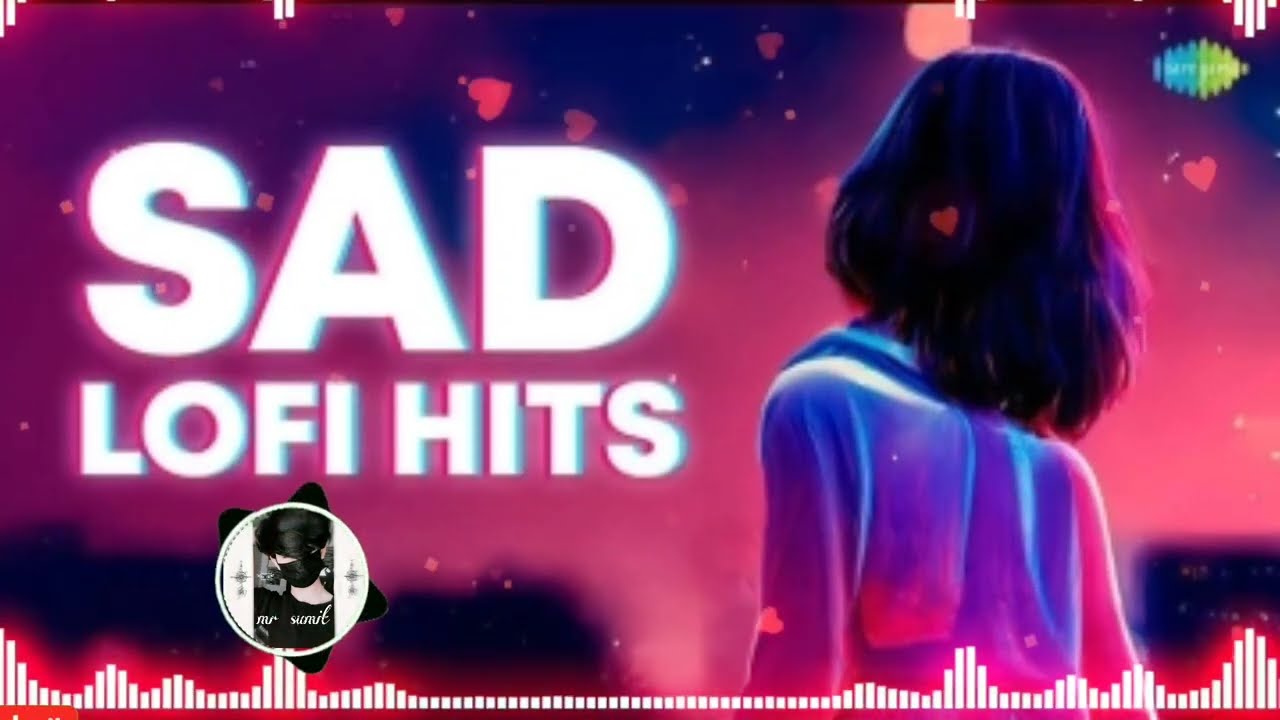New Remix Hindi Song lofi Song song lofi YouTube new-remix-hindi-song-lofi-song-song-lofi-youtube