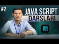 002.Bizga nima kerak? | Web sahifamizga JavaScriptni qo'shish | JavaScript darslari | O'zbek tilida