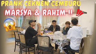 CEKNEN SEDIH SEBAB MARSYA & RAHIM ! - PRANK NAK BERHENTI !