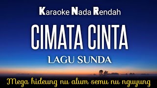 Cimata Cinta~Lagu Sunda Karaoke Lower Key Nada Rendah HD HQ