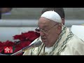 Highlights - 1 January 2025 Holy Massfor the Solemnity of Mary Mother of God- Pope Francis
