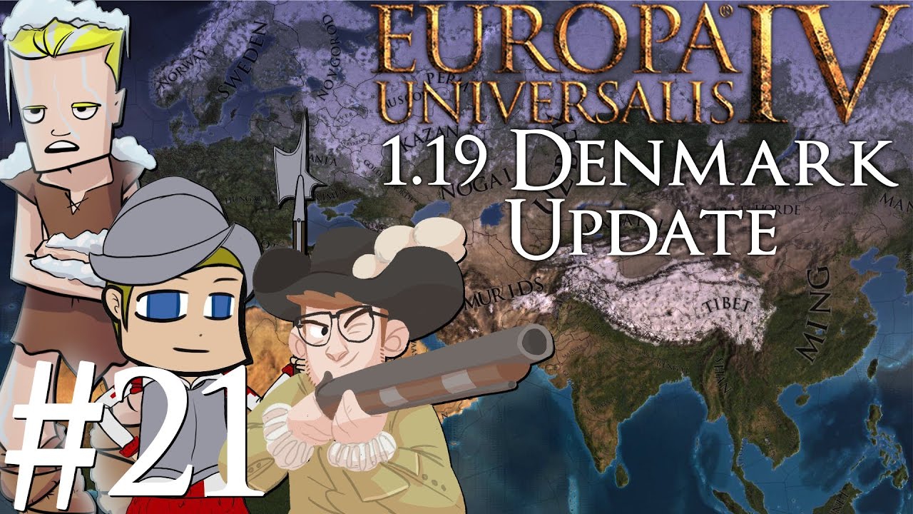 Europa Universalis 4 | Denmark 1.19 patch | Part 21