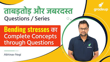 Bending Stresses | Strength of Materials | GATE CIVIL Engineering 2021 | Abhinav Sir
