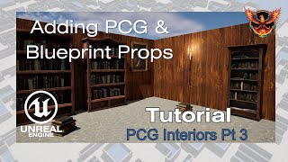 PCG Interiors Pt 3: PCG & Blueprint Props - Tutorial UE5.3