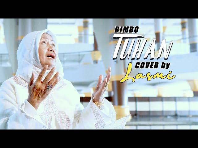 BIMBO ~ TUHAN | COVER by LASMI (Musisi Rantau) class=