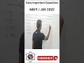 JEE/NEET Important Questions no 3 #shorts