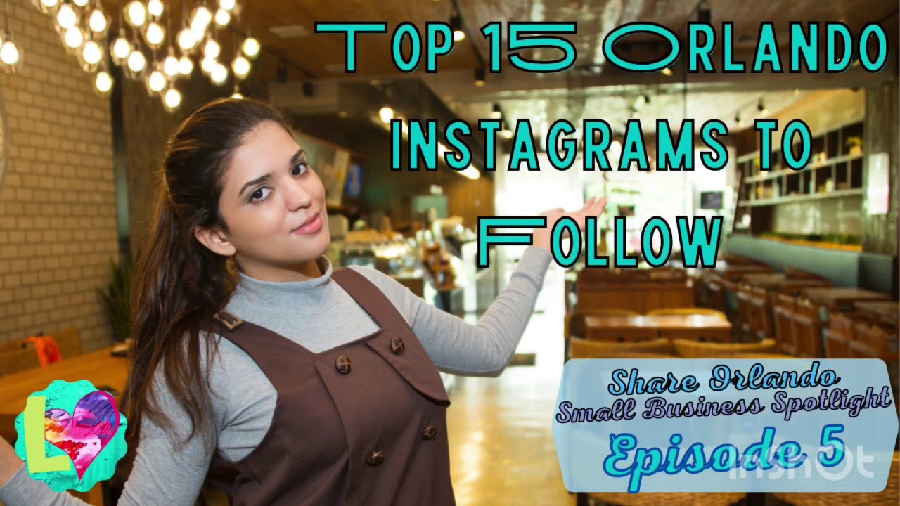 Top 15 Orlando Instagram's You WANT to Follow: Ep 5  