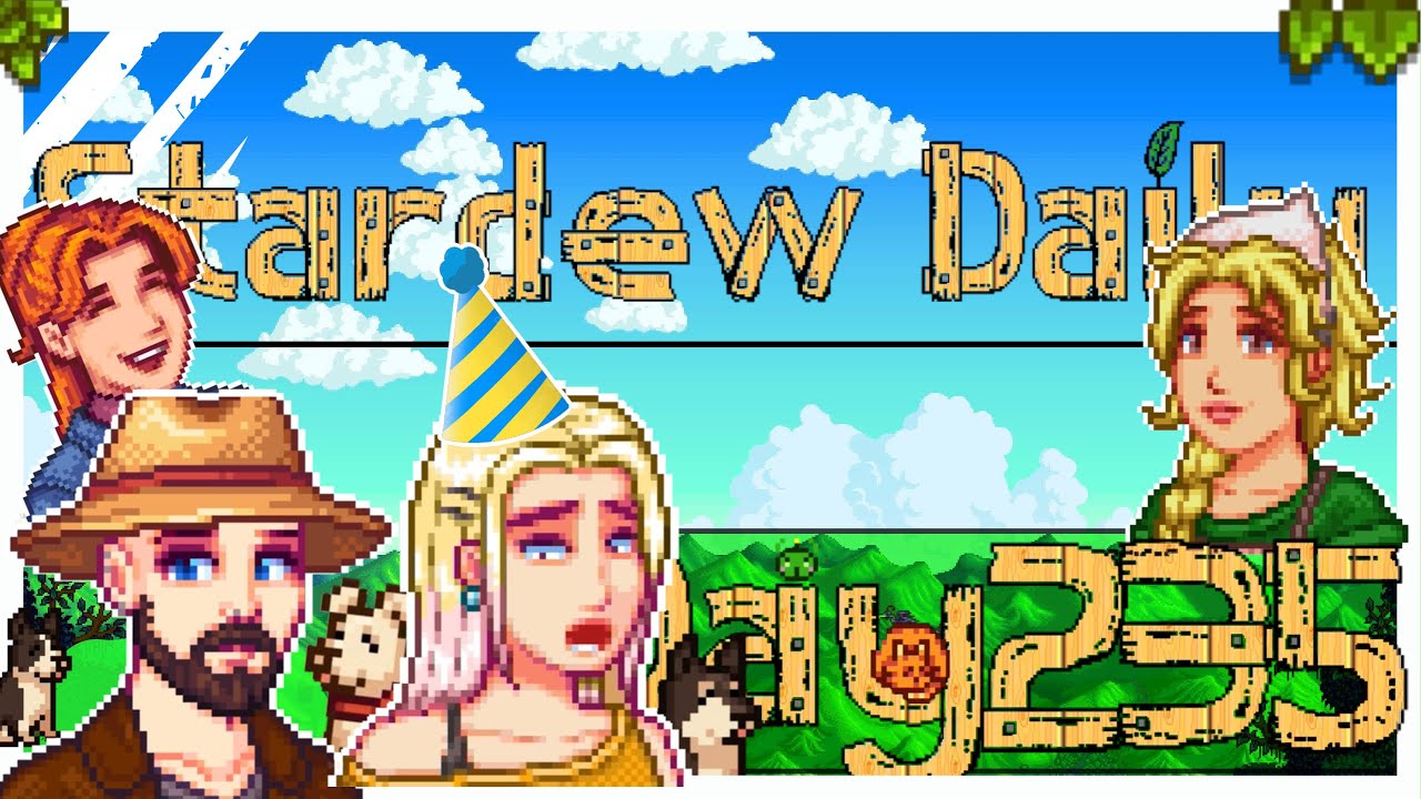 Day 235 (Year 3 Spring 11) | Modded Stardew Valley Daily Gameplay - YouTube
